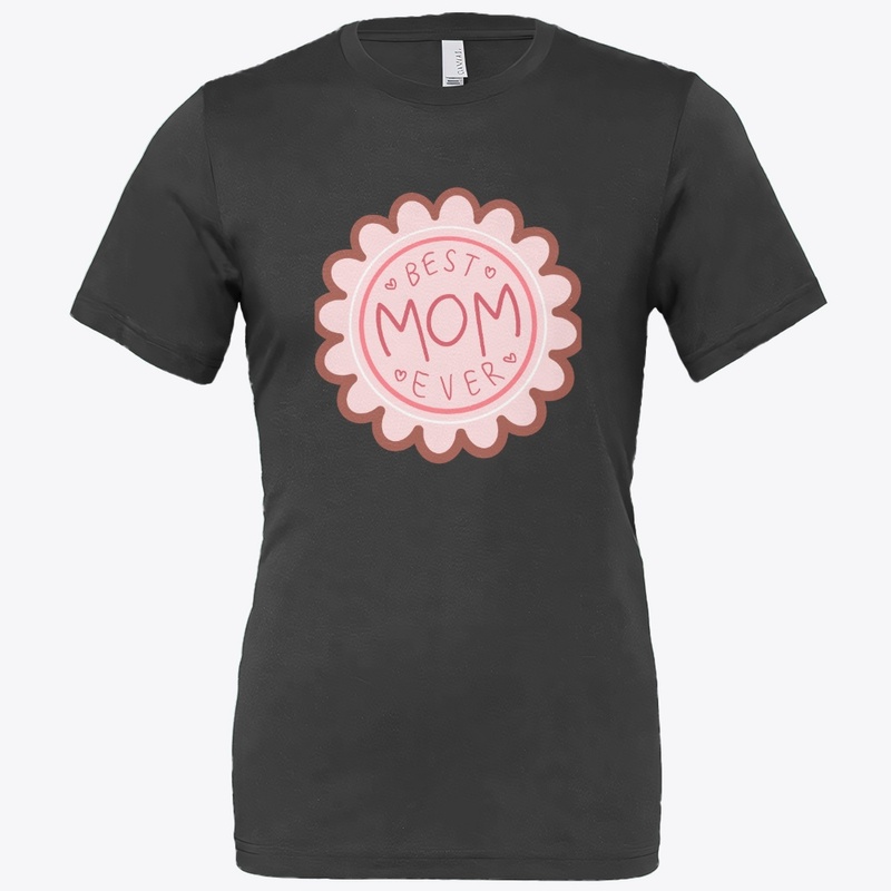 T shrit Best Mama Ever 