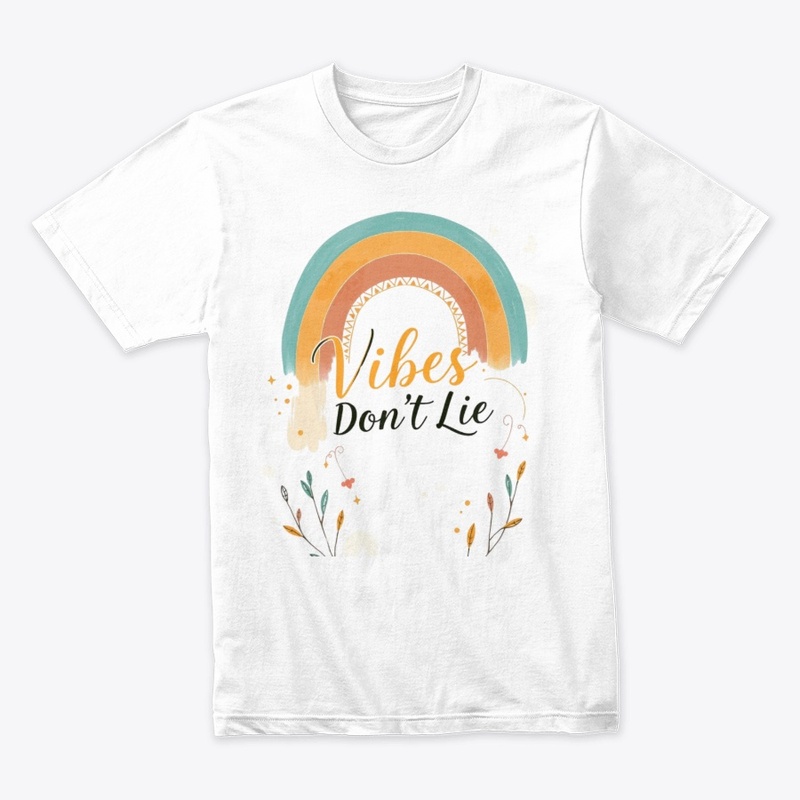 Positive Energy Trust Your Vibes design 
