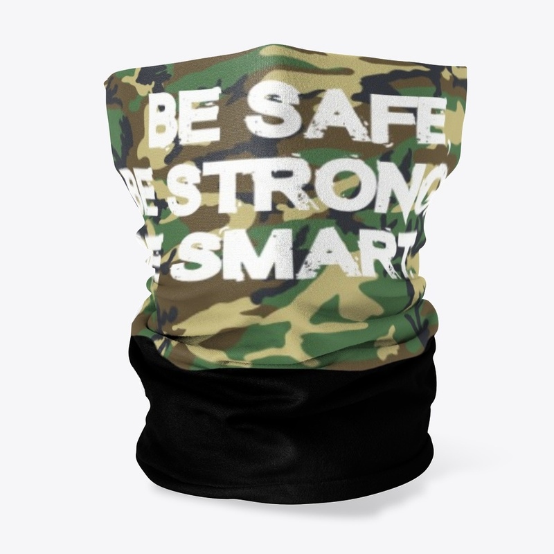 Be Safe, Be Strong, Be Smart Graphic Tee
