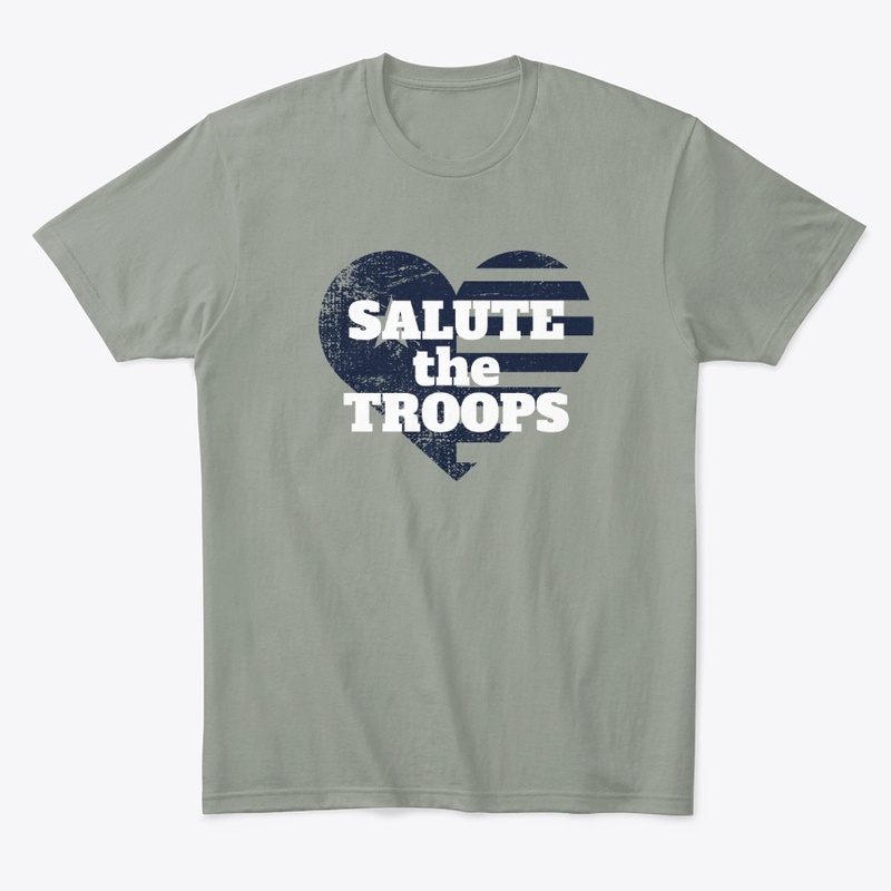 Salute the Troops