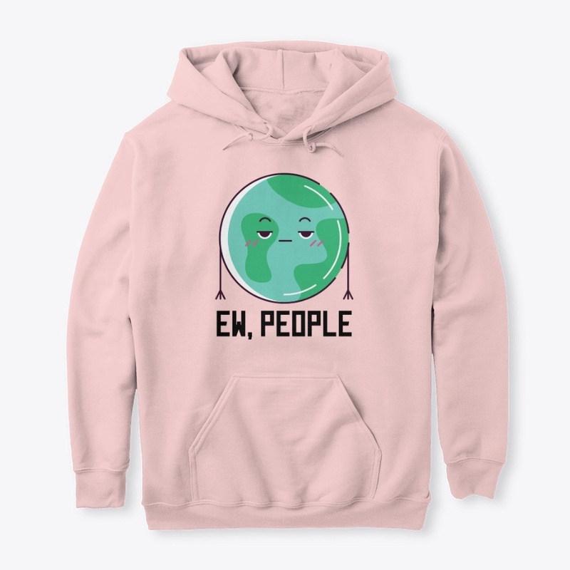 Ew, People - funny design