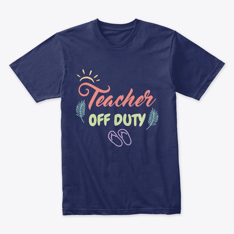 Teacher Off Duty