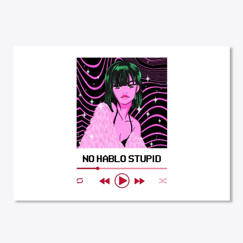 No Hablo Stupid