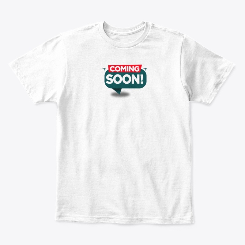 Coming Soon T Shirt