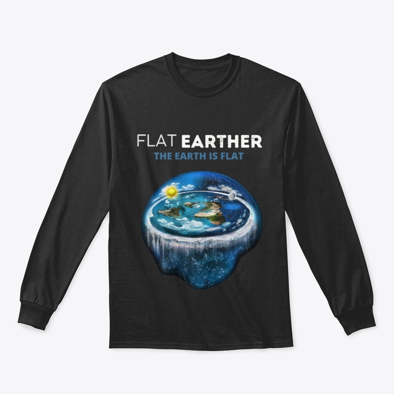 The Earth is Flat, FE Gift Idea!