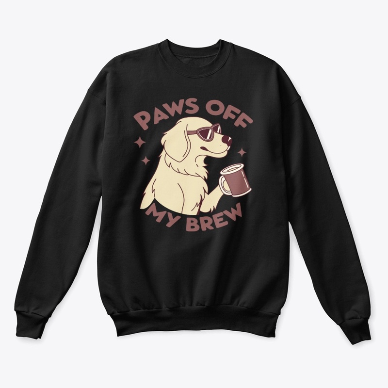 Paws Off My Brew