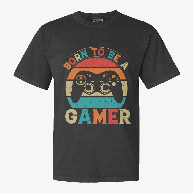 BORN TO BE A GAMER
