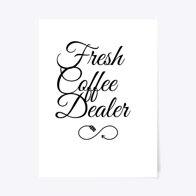 Fresh Coffee Dealer