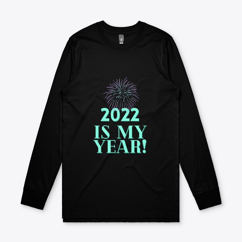 2022 Is My Year! (Black Version)