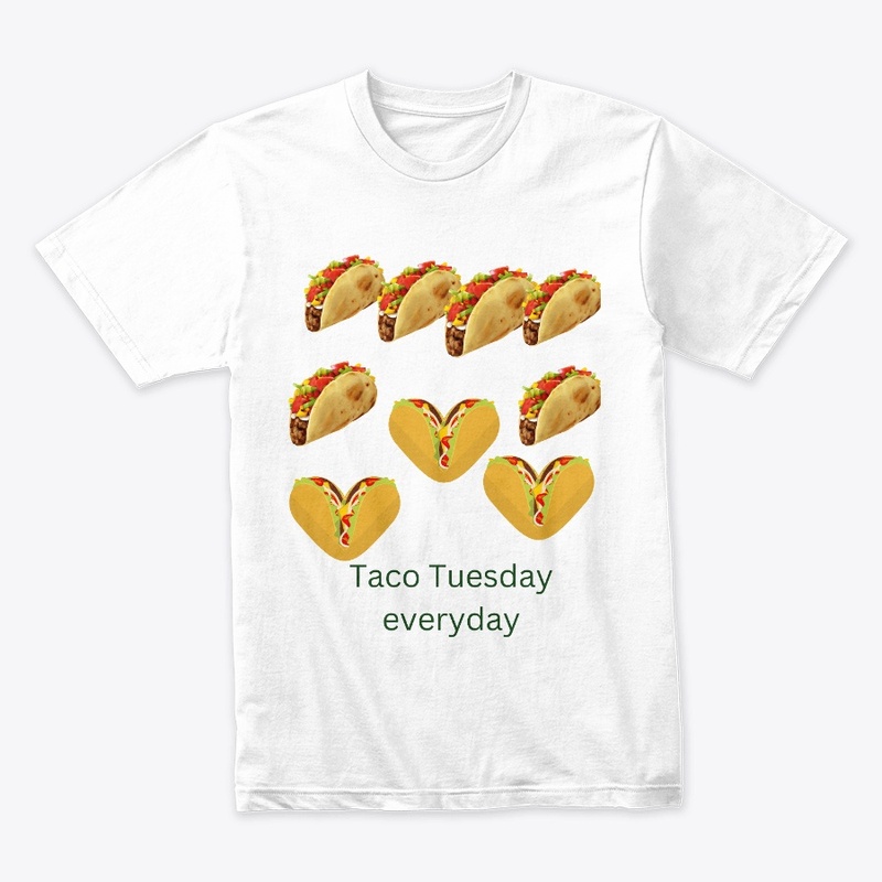 Taco everyday