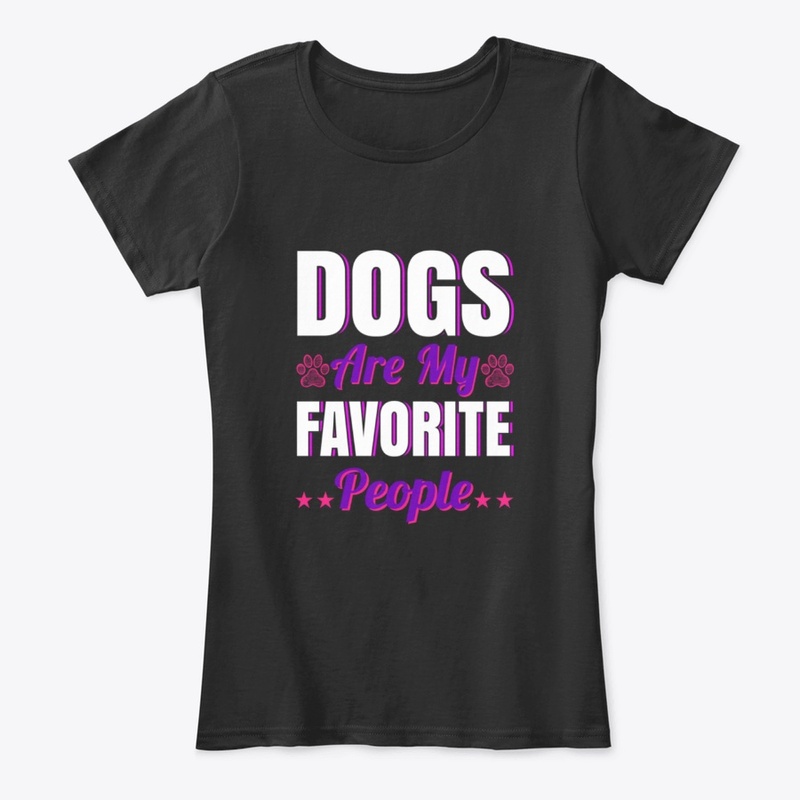 Dogs Are My Favorite People