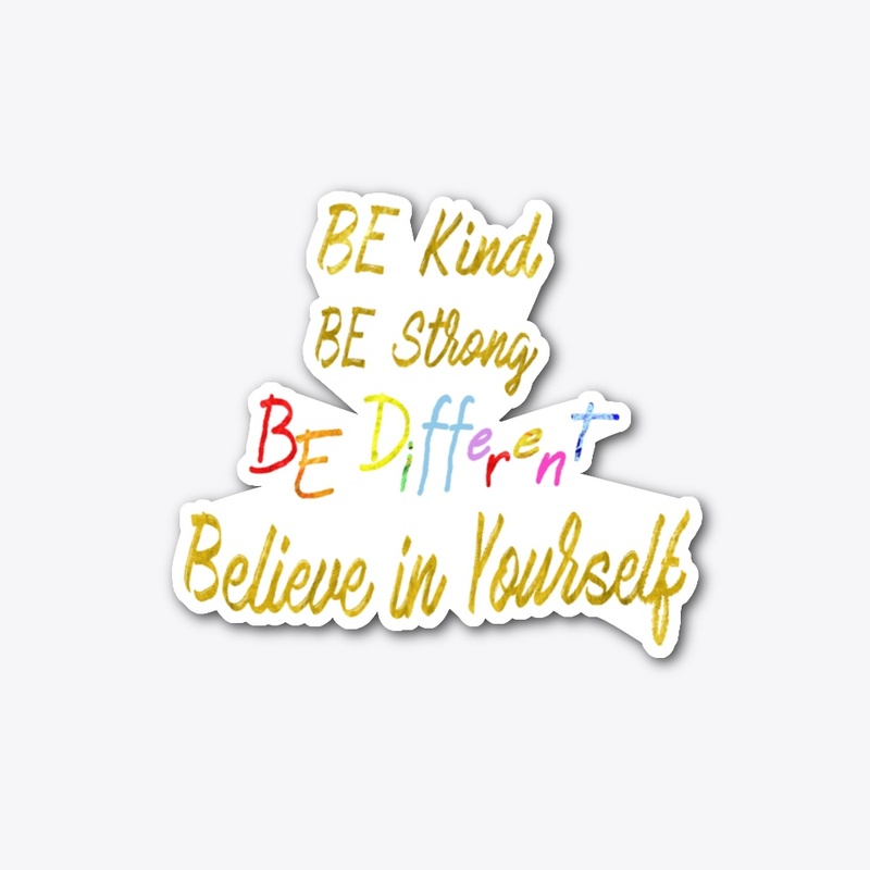 Believe in yourself 