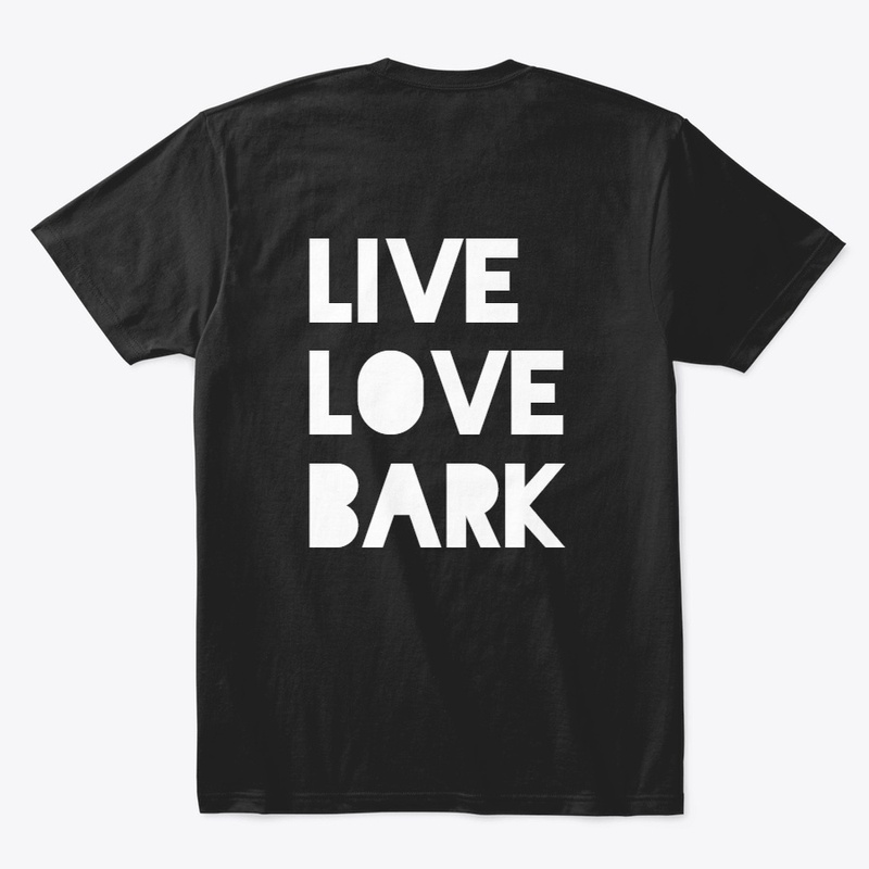 LIVE LOVE BARK DARK