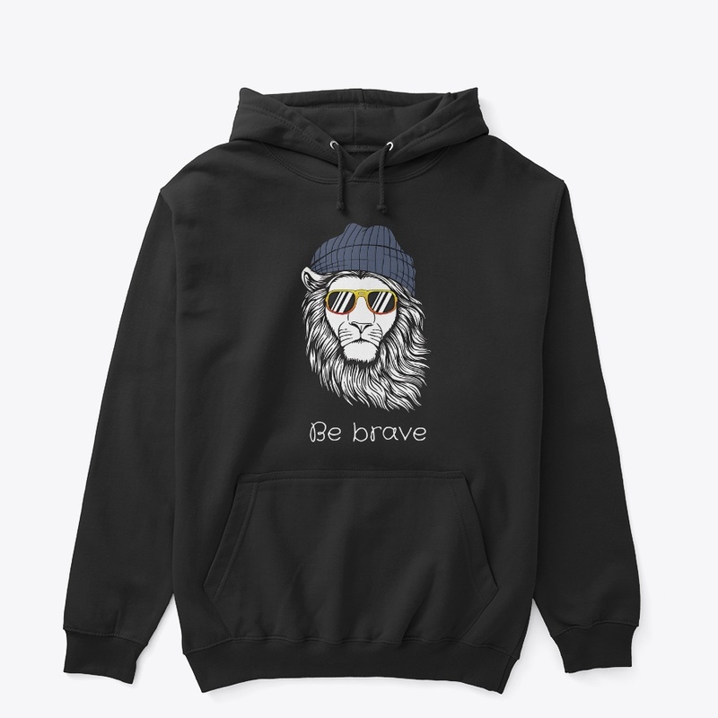 Be Brave T-Shirt with 