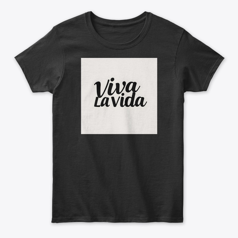 Viva La Vida - Motivational Quote