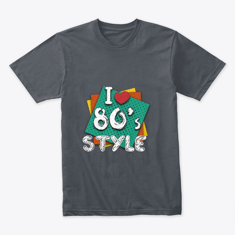 i love 80's style