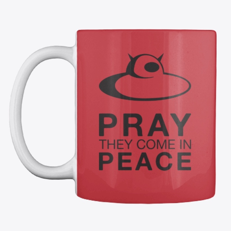 Pray They Come In Peace - Aliens