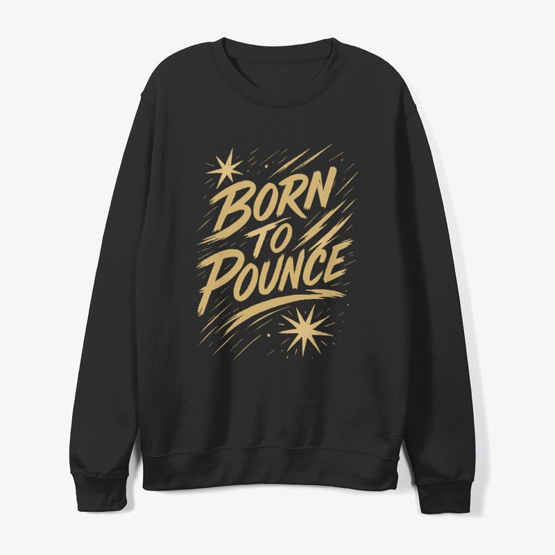 Born to Pounce – Bengal Cat Quote 