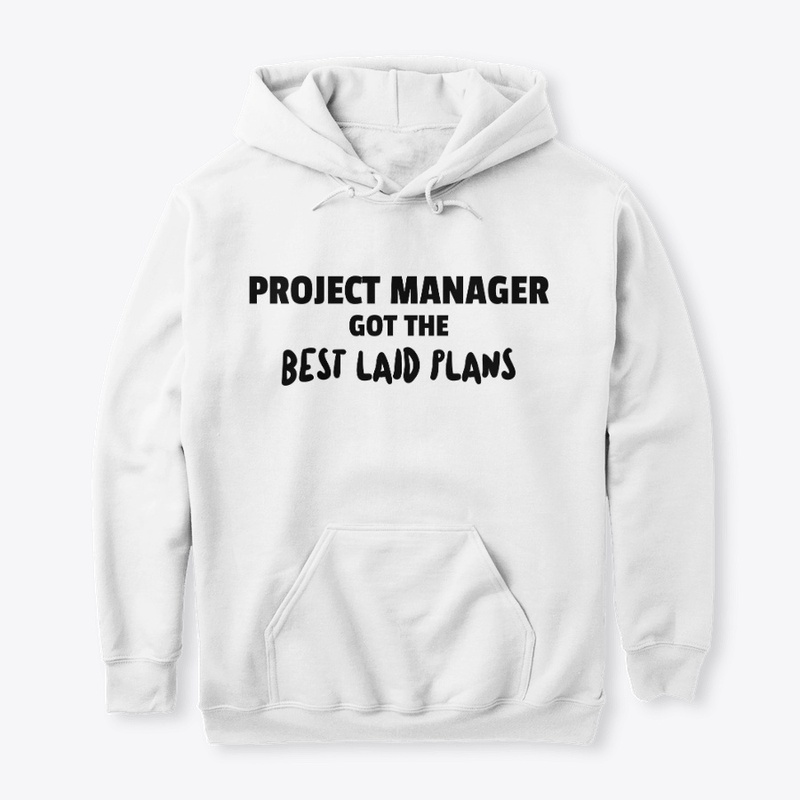 Project Mangers makes the best plans