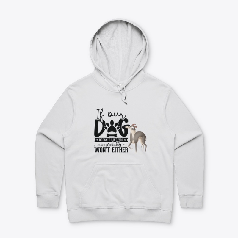 SPC - If Our Dog Doesn't Like You...