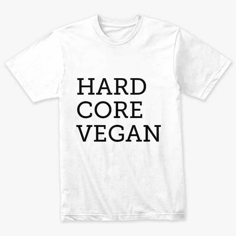 hard core vegan 