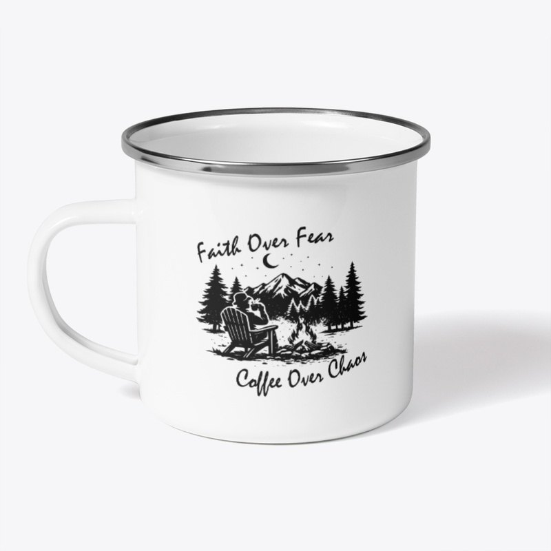 Faith Over Fear Camping