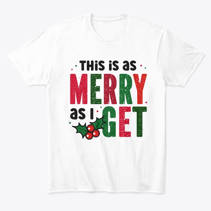 This is as Merry as I Get