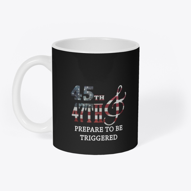 45 &amp; 47 Prepare to be Triggered 2024