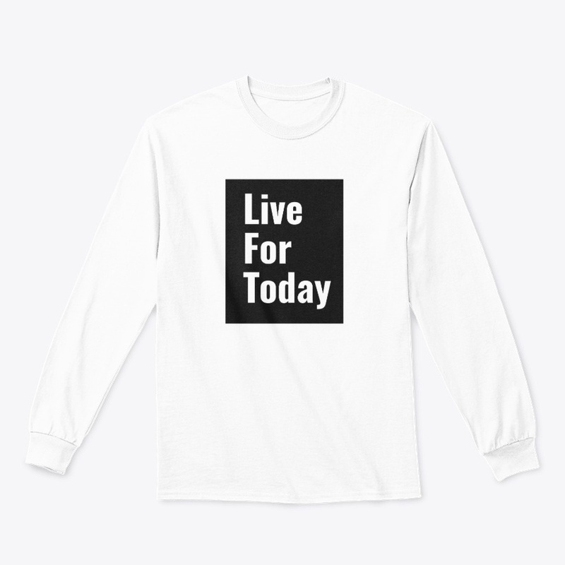 Live For Today