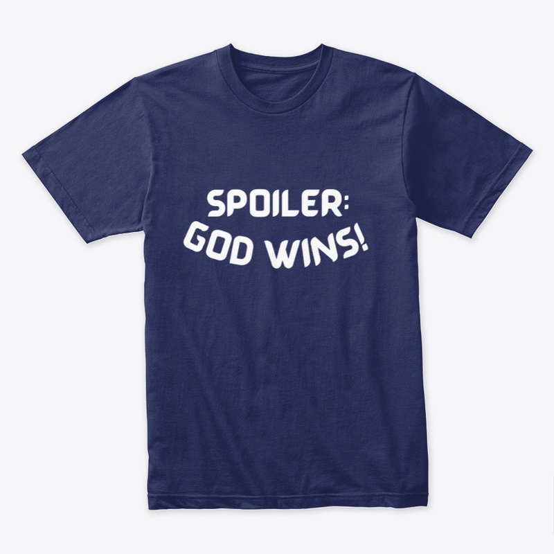 Spoiler: God Wins