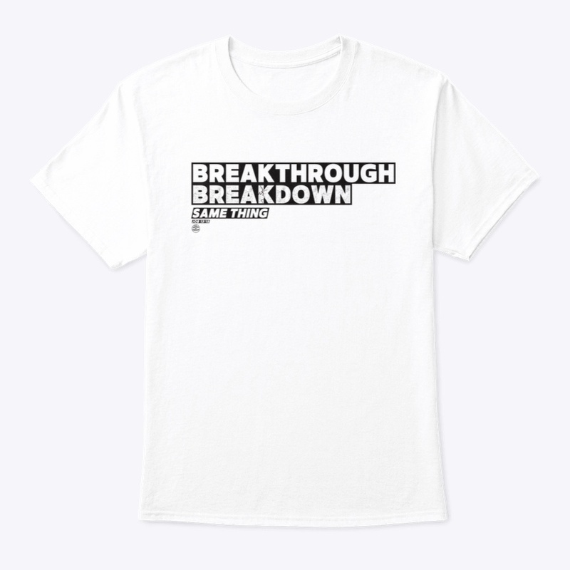 Breakthrough Breakdown, Same Thing