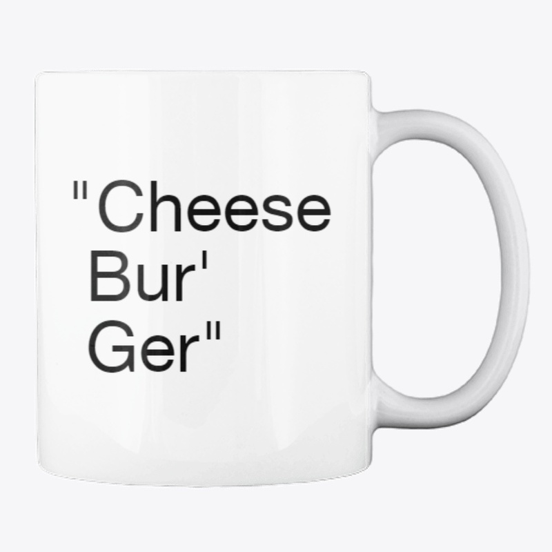 Cheese Bur' ger