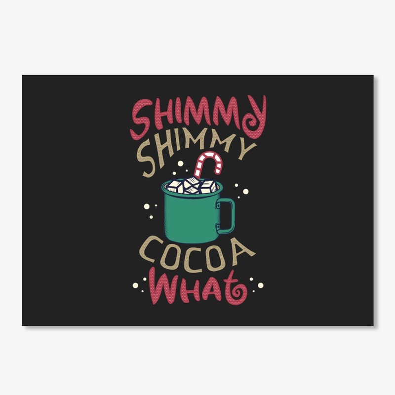 Shimmy Shimmy Cocoa