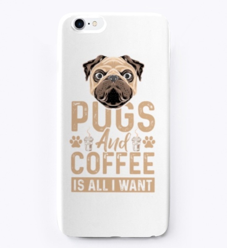 Pugs and Coffe - Is all I want