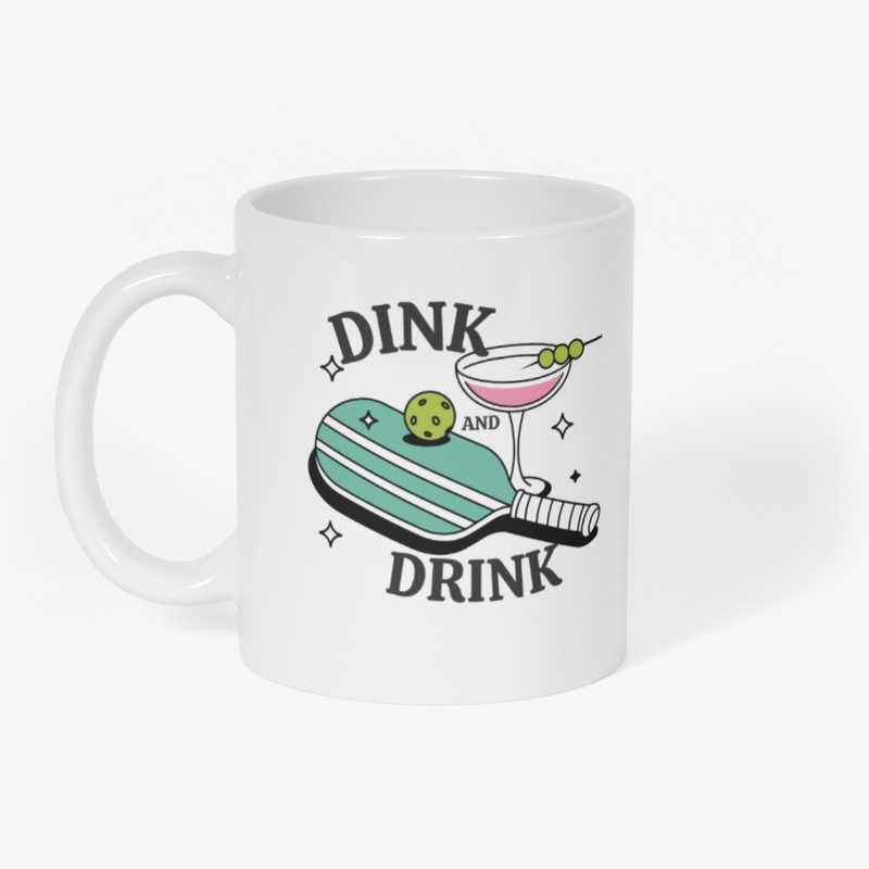 Dink and Drink 