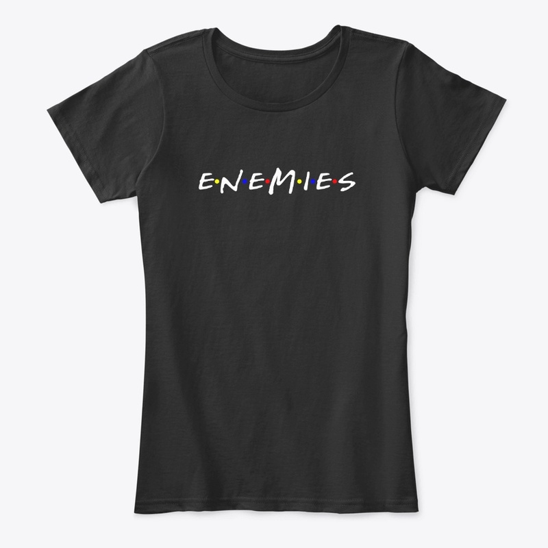 Enemies T-Shirt