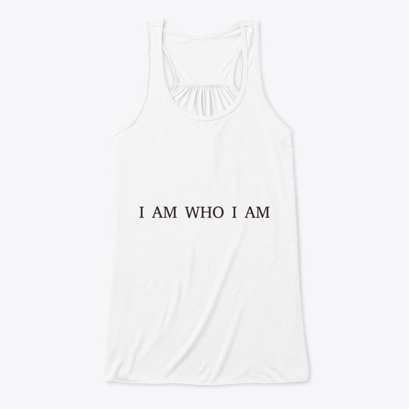 I'm who I am