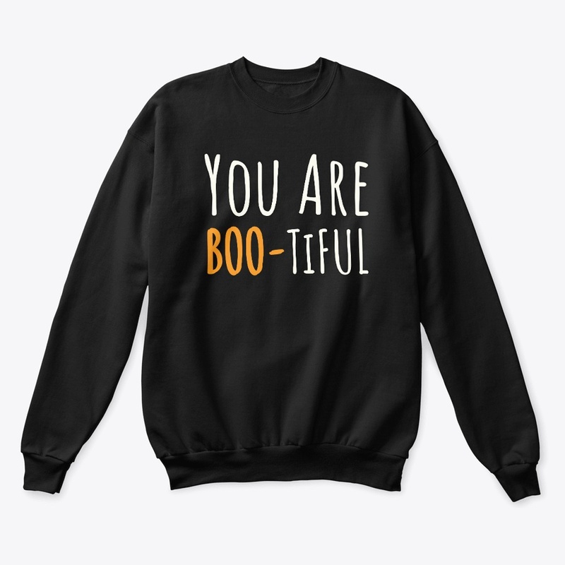 you are beautiful halloween boo ghost