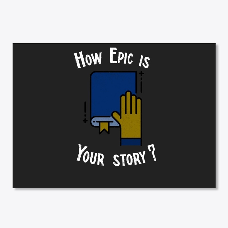How epic is your story?