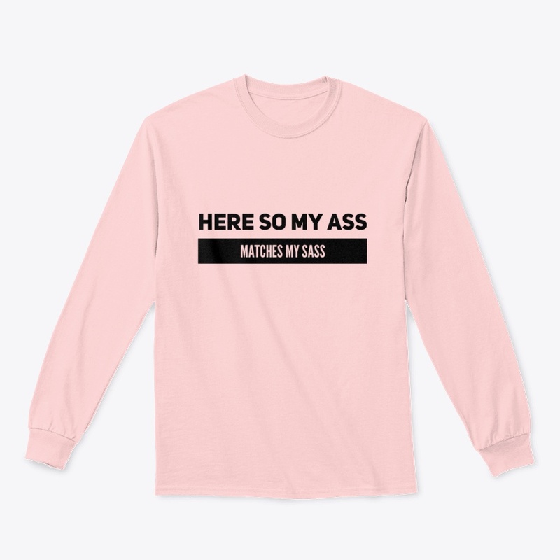 Ass and Sass
