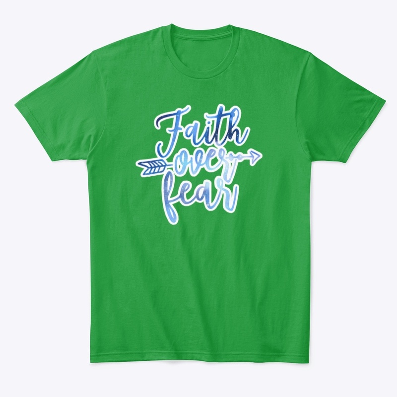 Faith over fear gear