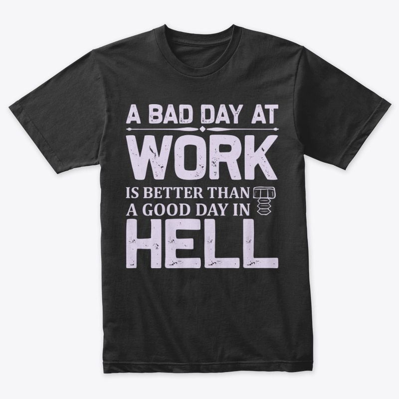 A Bad Day At Work Labor Day