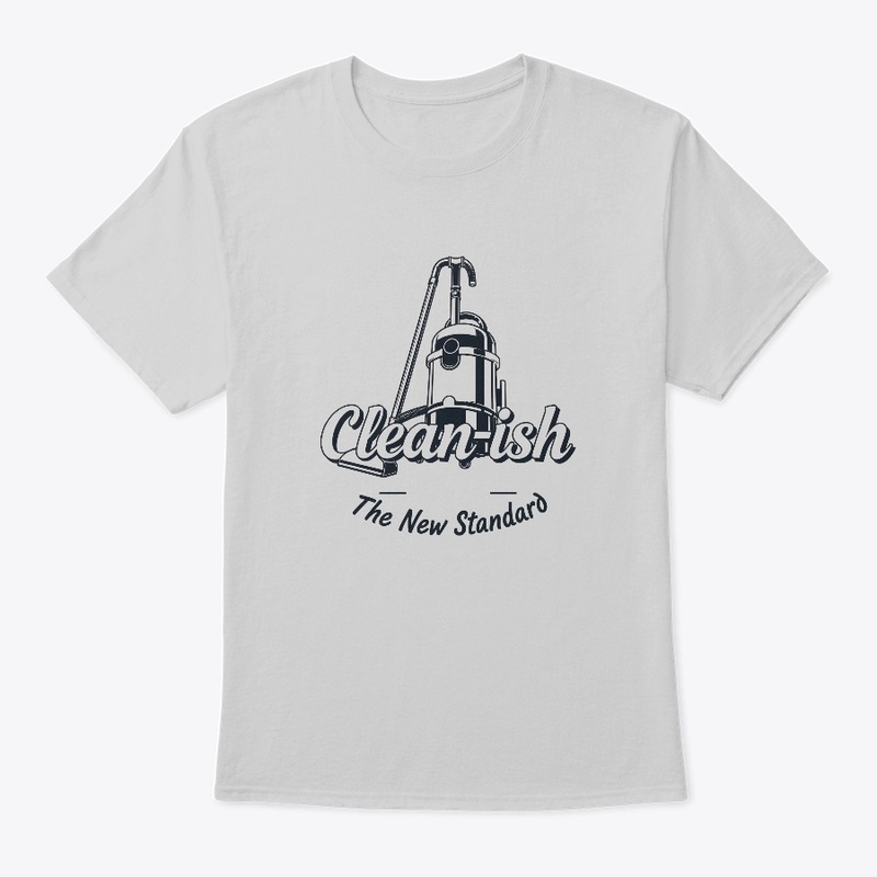 Clean-ish: The New Standard