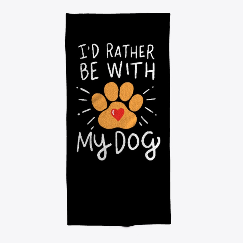 I'd Rather Be With My Dog 