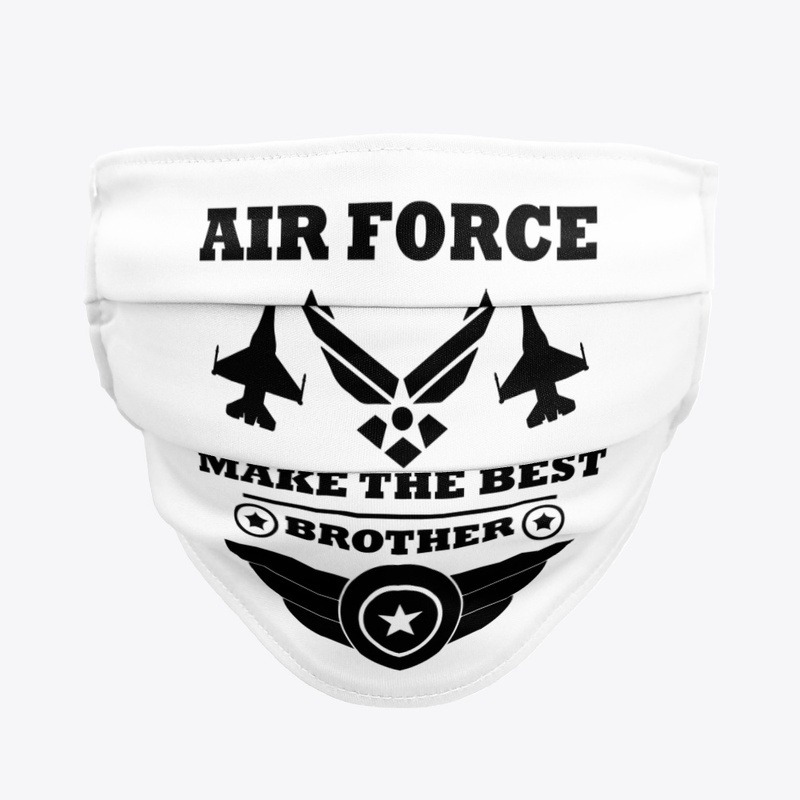 Air Force Make The Best Brother