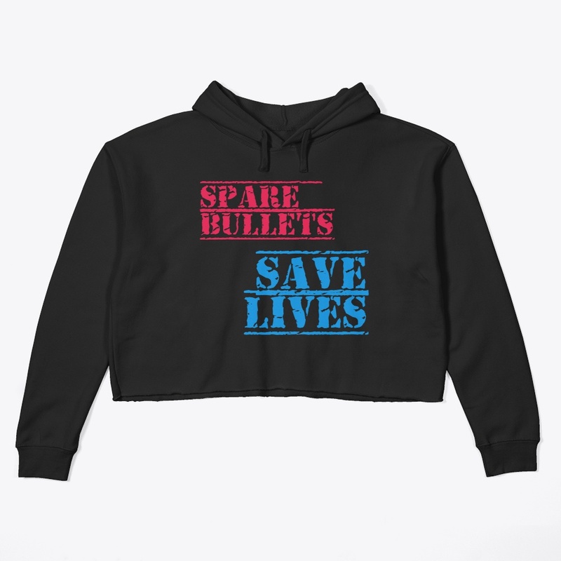 Spare Bullets, Save Lives