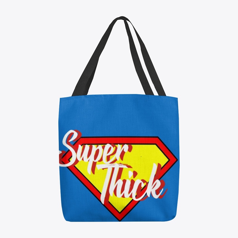 "Super Thick" Collection 