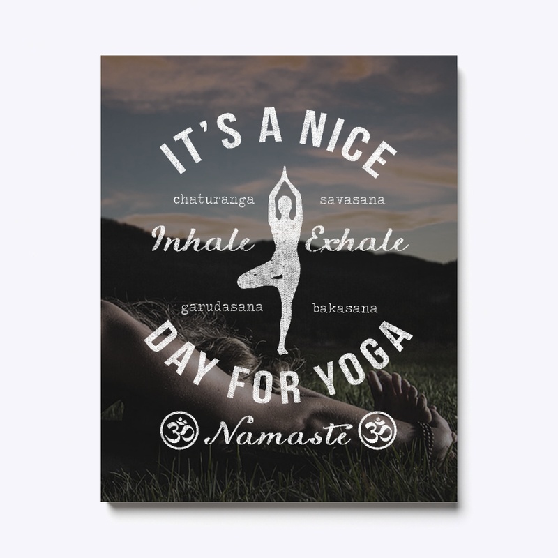 Nice Day For Yoga Canvas Art