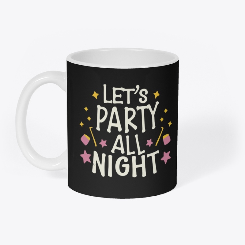 Party Tees and sweatshirts