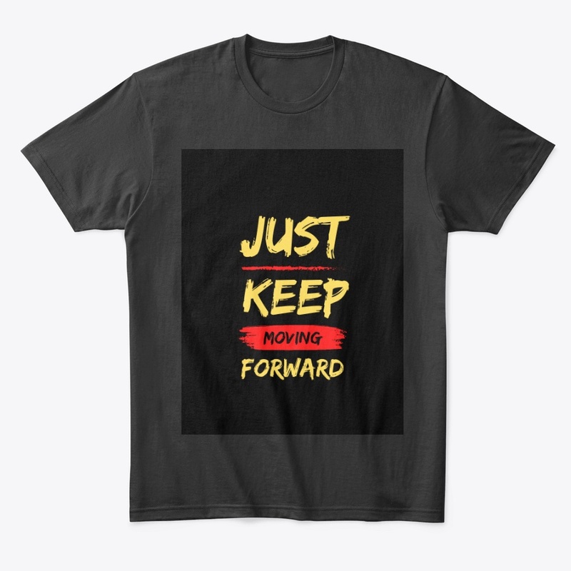 Just keep moving forward